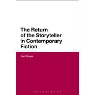 The Return of the Storyteller in Contemporary Fiction