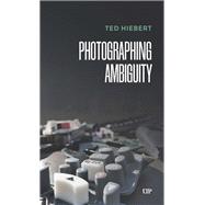 Photographing Ambiguity