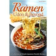 Ramen, Udon & Beyond