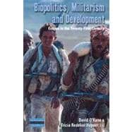 Biopolitics, Militarism, and Development
