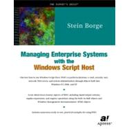 Managing Enterprise Systems With the Windows Script Host