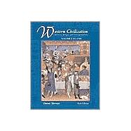 Western Civilization: Sources, Images, and Interpretations, Volume 1, To 1700