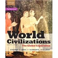 World Civilizations The Global Experience, Combined Volume, Books a la Carte Edition