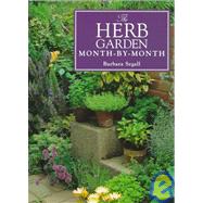 The Herb Garden Month-By-Month