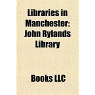 Libraries in Manchester : John Rylands Library