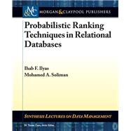 Probabilistic Ranking Techniques in Relational Databases