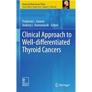 Clinical Approach to Well-differentiated Thyroid Cancers