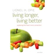 Living Longer The heart-mind connection