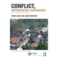 Conflict, Improvisation, Governance: Street Level Practices for Urban Democracy