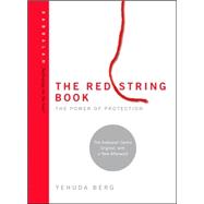 The Red String Book The Power of Protection
