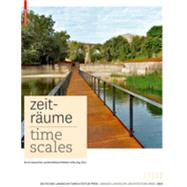 Zeitraume / Time Scales