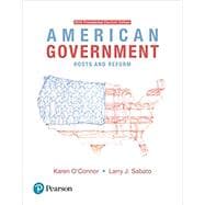 American Government: Roots and Reform - 2016 Presidential Election, 13/e [Rental Edition]