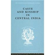 Caste and Kinship in Central India: A Study of Fiji Indian Rural Society