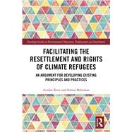 Facilitating the Resettlement and Rights of Climate Refugees