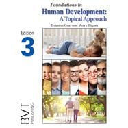Foundations in Human Development: A Topical Approach