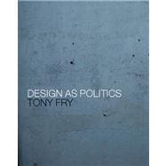 Design As Politics