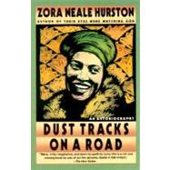 Dust Tracks on a Road/an Autobiography