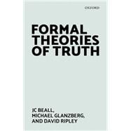 Formal Theories of Truth