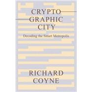 Cryptographic City Decoding the Smart Metropolis