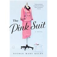 The Pink Suit A Novel