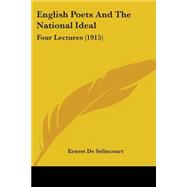 English Poets and the National Ideal : Four Lectures (1915)