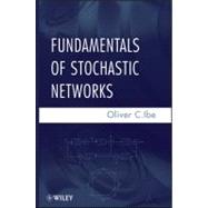 Fundamentals of Stochastic Networks