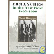 Comanches in the New West, 1895-1908
