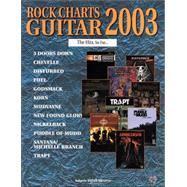 Rock Charts Guitar 2003 - The Hits, So Far : Authentic GUITAR-TAB Edition