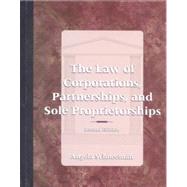 The Law of Corporations, Partnerships, and Sole Proprietorships