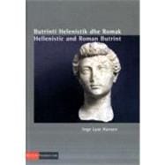 Butrinti Helenistik dhe Romak/Hellenistic and Roman Butrint