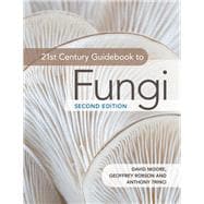 21st Century Guidebook to Fungi + Complementary Website