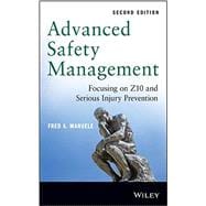 Advanced Safety Management Focusing on Z10 and Serious Injury Prevention