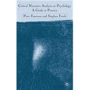 Critical Narrative Analysis in Psychology A Guide to Practice
