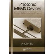 Photonic MEMS Devices: Design, Fabrication and Control