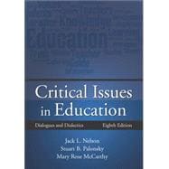 Critical Issues in Education: Dialogues and Dialectics