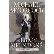 Elric of Melniboné The Elric Saga Part 1