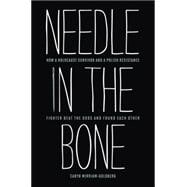 Needle in the Bone