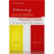 Achieving Successful Transitions for Young People With Disabilities