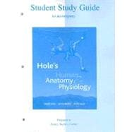 Student Study Guide to accompany Hole's Essentials of Human Anatomy & Physiology