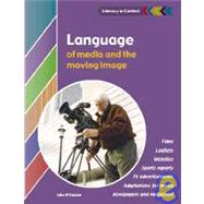 Language of Media and the Moving Image Student's Book