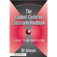 Student Centered Classroom, The: Vol 1: Social Studies and History
