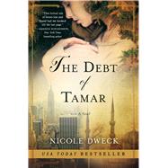 The Debt of Tamar A Novel