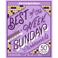 The New York Times Best of the Week Series: Sunday Crosswords 50 Extra Large Puzzles