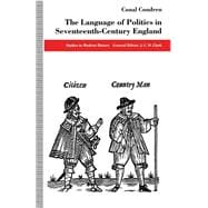 The Language of Politics in Seventeenth-century England
