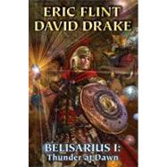 Belisarius I: Thunder at Dawn