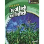 Fossil Fuels and Biofuels