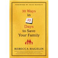 30 Ways in 30 Days to Take Back Your Family