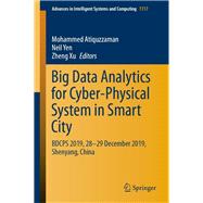 Big Data Analytics for Cyber-Physical System in Smart City