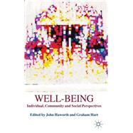 Well-Being Individual, Community and Social Perspectives