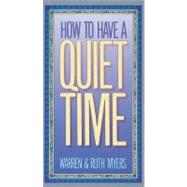How to Have a Quiet Time